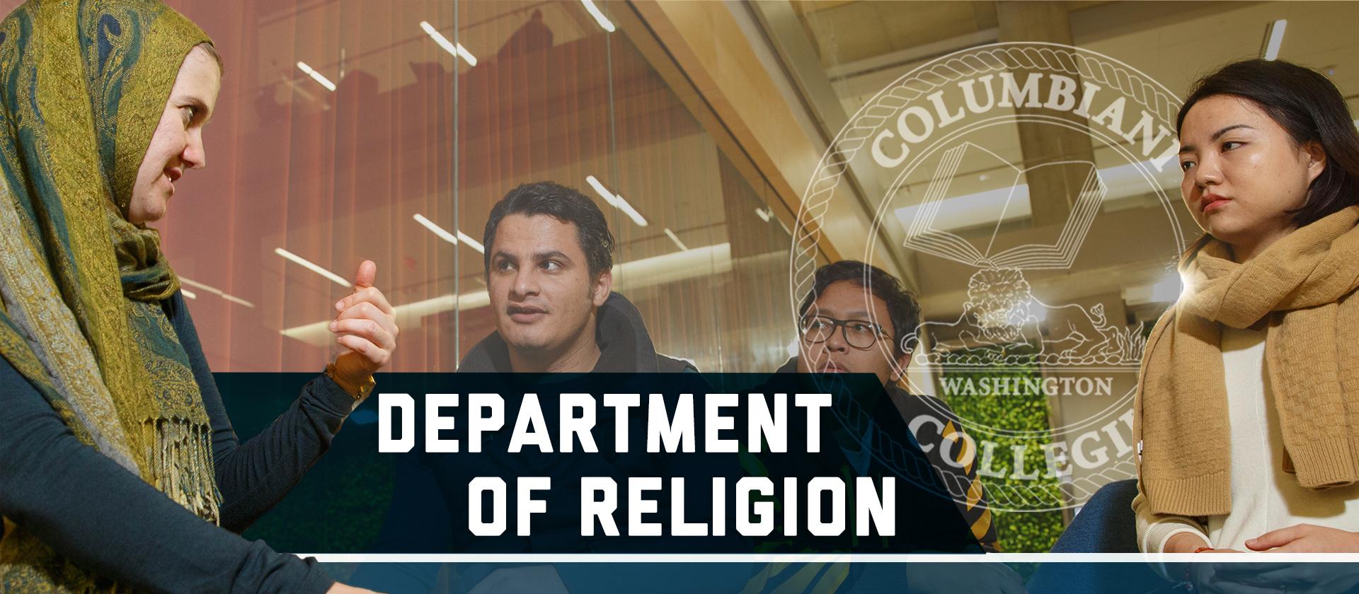 Columbian College Department of Religion. A group of four students talking